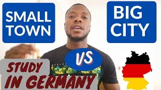 Small Town vs Big City: Studies in Germany