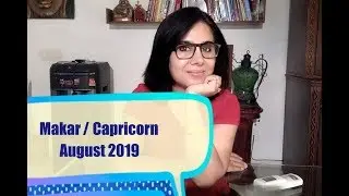 Makar Rashi/ मकर राशि/Capricorn August 2019 predictions Rashiphal