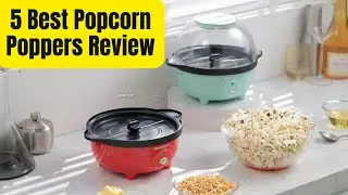 Best Popcorn Poppers Review