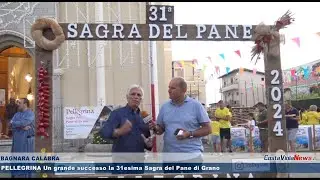 BAGNARA CALABRA Un grande successo a Pellegrina la 31esima Sagra del Pane di Grano