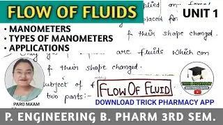 Flow of Fluids | Types of manometers | Pharmaceutical engineering | Unit 1 | B Pharmacy 3rd semester