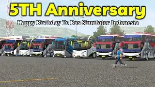 Happy Birthday To Bus Simulator Indonesia - 5 TH Anniversary BUSSID - Bus Simulator Indonesia