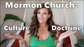 Responding to a Mormon Post: Culture VS Doctrine