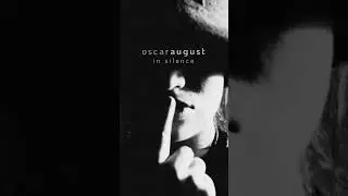 Oscar August - In Silence - Out February 13 2026 #postrock #shoegaze #perthmusic #perth