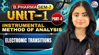 Electronic Transition I UV Spectroscopy I  Analysis I Part -4 I Unit-1 I Sem -7 I B.Pharm #analysis