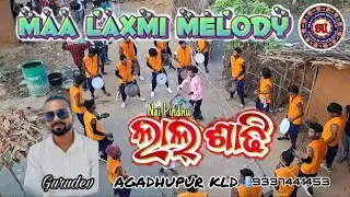 Nai pindhbu lalsadi //maa laxmi melody Agadhupur kld odisha 📲 9337441453 mr gurudev