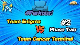 Team Enigma vs Team Cancer Terminal (Parkour Tournament UO)