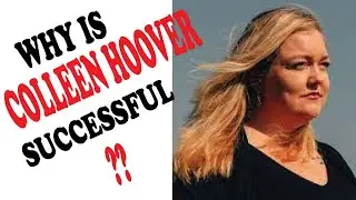 Colleen Hoover Secrets to Success : Lessons from Her Interviews