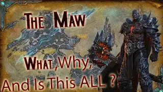 The Maw What, Why, And Is This ALL
