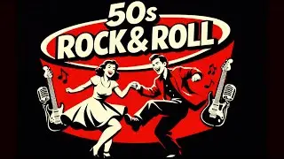 Boogie Rockabilly Jukebox Party 💃 50s–60s Rock & Roll Dance Songs Mix