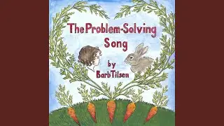 The Problem-Solving Song