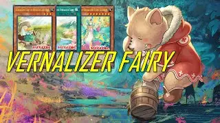 [NEW] VERNALIZER FAIRY deck Jun.2022 | Post Darkwing Blast
