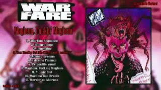 WARFARE - Mayhem, Fuckin' Mayhem (FULL ALBUM) UK