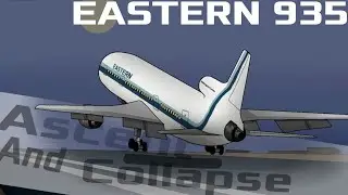 Eastern Airlines Flight 935 landing animation Ascent And Collapse