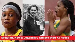 Breaking News| Legendary Female Athlete 'Died' at Home!