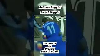 Pirlo 2 Baggio: Juventus vs Brescia #pirlo #baggio #brescia