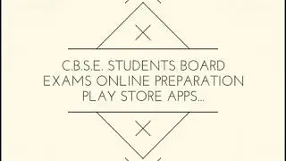Top Online Preparation Apps For C.B.S.E. And Competitive Exams Preparing Students?