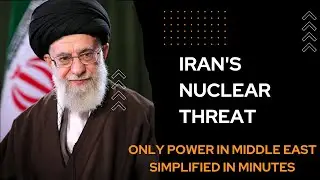 Iran's Nuclear Programme | Nuclear Iran is a Threat to the Israel | Simplified Here