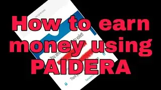 How to Earn money PAIDERA new update 2020