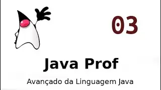 Java Prof - Aula 03
