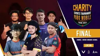 Charity Tournament FINAL DAY 1 | A1, TEAM BD, 7SEAGSM, VNM, XBBL, INES, IPG, VS, TRZ,
