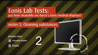 Barco Eonis Medical Display: Labortest 2/3 - Reinigungsf&auml;higkeit