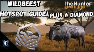 Wildebeest Hotspot Guide + Diamond Kill | Best Locations in The Hunter: Call of the Wild