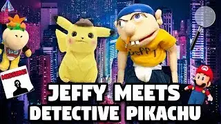 SML Parody: Jeffy Meets Detective Pikachu!