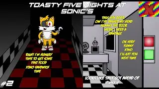 Tails + X3NO Sandwich + Door = Ouch - Toasty Five Nights At Sonic's Part 2