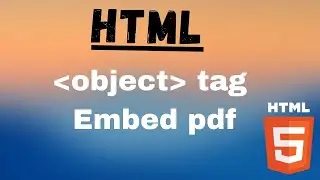 Object tag | Embed pdf file in web page | MQ Tech