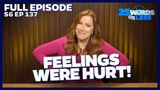 So Much Emotion for So Few Words! | 25 Words or Less Game Show - Full Episode 137