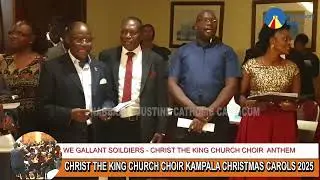 WE GALLANT SOLDIERS CHOIR ANTHEM  CHRISTMAS CAROLS FOR CHRIST THE KING  CHURCH CHOIR 14TH DEC 2025