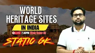 Static GK | World Heritage Sites in India | GK by Vivek Yadav Sir #ssc #gk