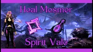 GW2 - Spirit Vale Full Clear - W1 - Heal Mirage - Chrono - Troubadour