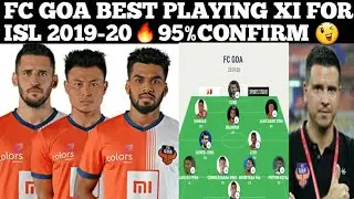 ISL 2019-20: FC GOA BEST PLAYING XI //#sportsclassicnews 💥 💥