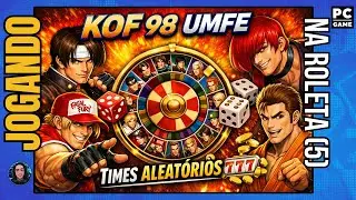 KOF &rsquo;98 UMFE - Times Aleat&oacute;rios no Cl&aacute;ssico da SNK