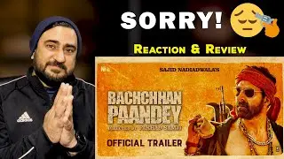 Bachchhan Paandey Trailer Review | Bachchhan Paandey Trailer Reaction | Akshay Kumar | IAmFawad
