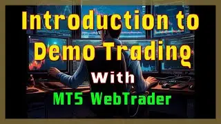 Introduction to Demo Trading -  MT5 WebTrader - A 