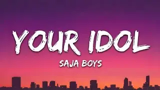 Saja Boys - Your Idol (Lyrics) KPop Demon Hunters