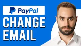 How To Change Email On Paypal (How To Update Email On Paypal)