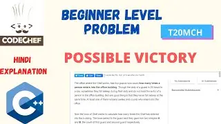 POSSIBLE VICTORY -T20MCH | Codechef solution in  C++ beginner level | hindi video