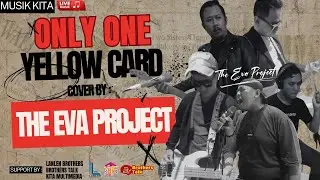 Only One Live Performance - Yellowcard Cover by The Eva Project