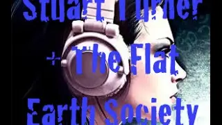 Sheppey Unsigned: Stuart Turner and the Flat Earth Society 11.02.16