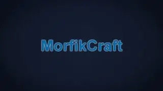 Morfik cRAFT (Переделано)TheGrom-Izmena