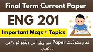 Eng 201 final term current paper 2025 | Eng 201 final term preparation 2025 #vu #finalterm #eng201