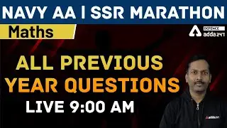 NAVY AA I SSR Marathon Maths | All Previous Year Questions #DefenceAdda247