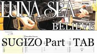 [TAB] LUNA SEA - BELIEVE (LIVE) SUGIZO Part