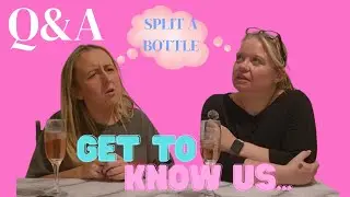 Meet the Girlies 🍷 | Get to Know Ashleigh & Joanne | Split a Bottle Podcast