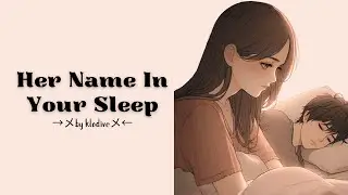 Her Name In Your Sleep by klodive