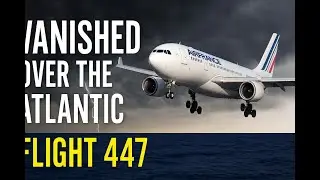 Air France Flight 447 &ndash; Vanished Over the Atlantic ✈️🌊 | Real Aviation Story